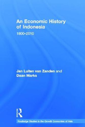 Cover image for An Economic History of Indonesia: 1800-2010