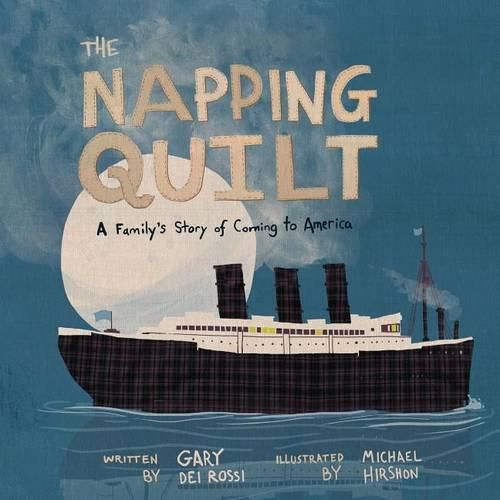 The Napping Quilt: A Family's Story of Coming to America