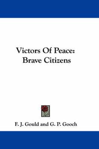 Cover image for Victors of Peace: Brave Citizens