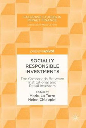 Cover image for Socially Responsible Investments: The Crossroads Between Institutional and Retail Investors