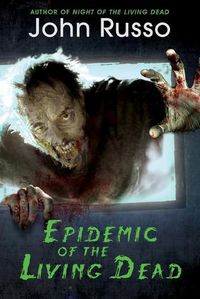 Cover image for Epidemic of the Living Dead