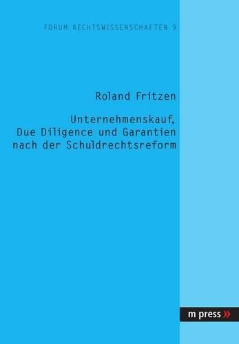 Cover image for Unternehmenskauf, Due Diligence Und Garantien Nach Der Schuldrechtsreform