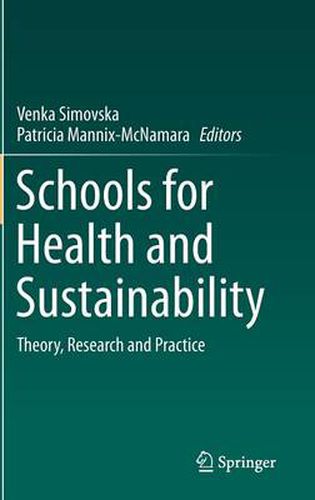 Cover image for Schools for Health and Sustainability: Theory, Research and Practice