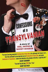 Cover image for Confessions of a Transylvanian: a Story of Sex, Drugs and Rocky Horror