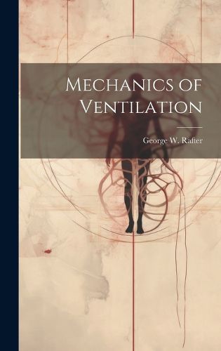Cover image for Mechanics of Ventilation
