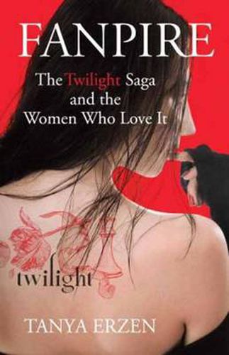 Cover image for Fanpire: The Twilight Saga and the Women Who Love it