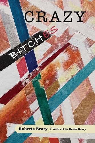 Cover image for Crazy Bitches