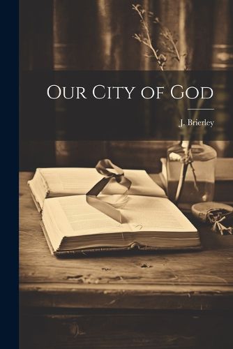 Cover image for Our City of God