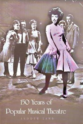 Cover image for 150 Years of Popular Musical Theatre