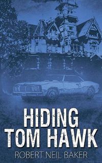 Cover image for Hiding Tom Hawk