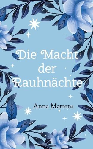 Cover image for Die Macht der Rauhnaechte