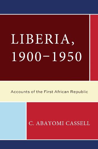 Cover image for Liberia, 1900-1950