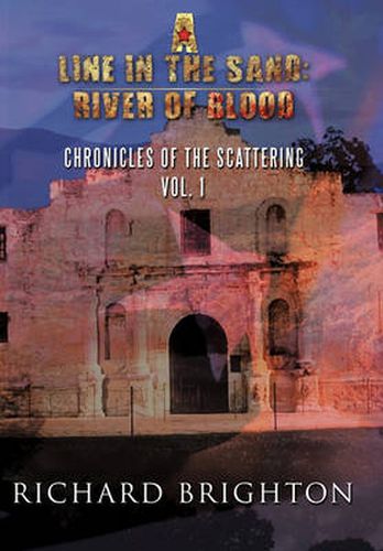 Cover image for A Line in the Sand: River of Blood: Chronicles of the Scattering, Vol. I