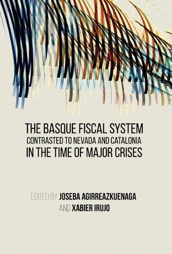 Cover image for The Basque Fiscal System Contrasted to Nevada and Catalonia