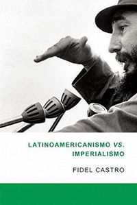 Cover image for Latinamericanismo Vs Imperialismo