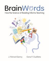 Cover image for Brain Words: How the Science of Reading Informs Teaching