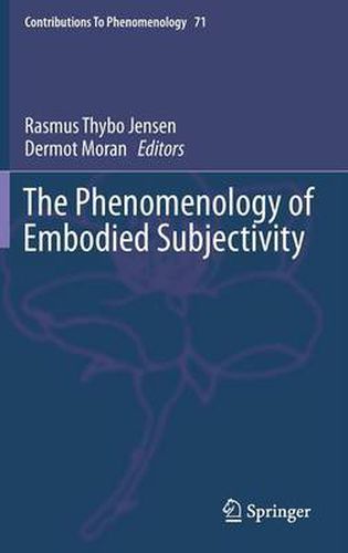 Cover image for The Phenomenology of Embodied Subjectivity