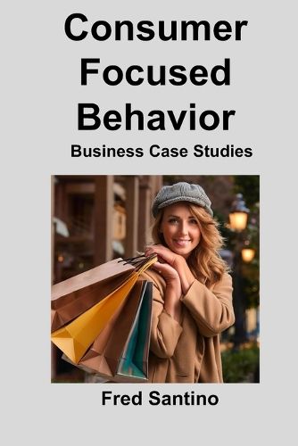 Cover image for Consumer Focused Behavior