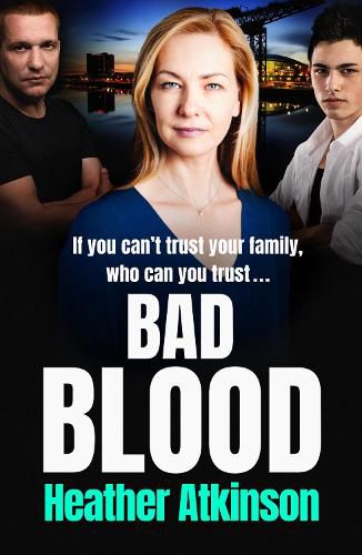 Cover image for Bad Blood: An unforgettable gritty gangland thriller from bestseller Heather Atkinson