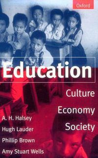 Cover image for Education: Culture, Economy and Society