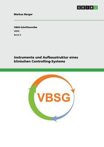Cover image for Instrumente und Aufbaustruktur eines klinischen Controlling-Systems
