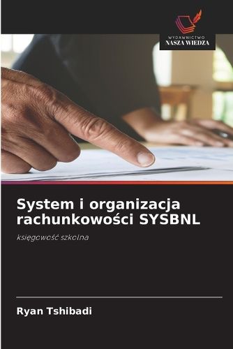 Cover image for System i organizacja rachunkowości SYSBNL