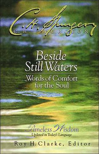 Beside Still Waters: Words of Comfort for the Soul