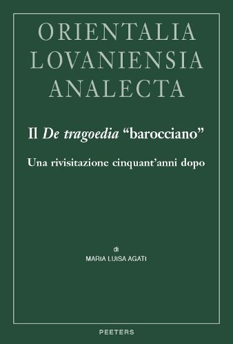 Cover image for Il  De Tragoedia   barocciano: Una rivisitazione cinquant'anni dopo