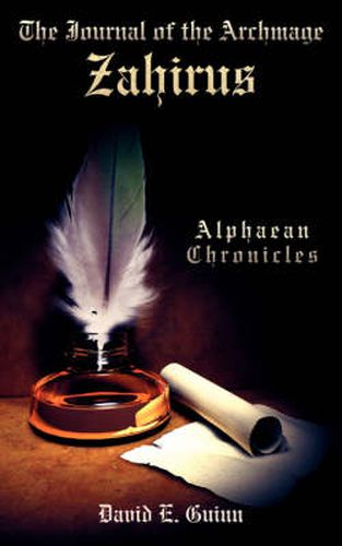 Cover image for The Journal of the Archmage Zahirus: Alphaean Chronicles