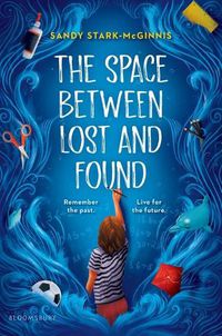 Cover image for The Space Between Lost and Found