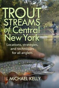 Cover image for Trout Streams of Central New York