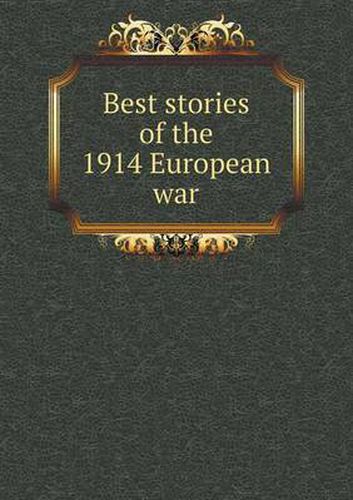 Best stories of the 1914 European war