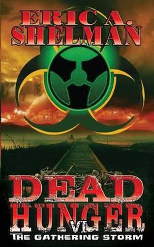 Cover image for Dead Hunger VI: The Gathering Storm