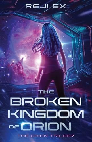 Cover image for The Broken Kingdom of Orion