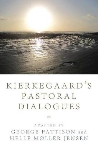 Kierkegaard's Pastoral Dialogues