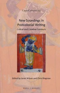 Cover image for New Soundings in Postcolonial Writing: Critical and Creative Contours