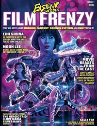 Cover image for Eastern Heroes Film Frenzy Vol 1 No 1 Softback Edition