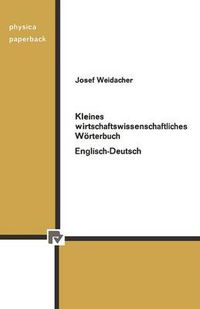 Cover image for Kleines Wirtschaftswissenschaftliches Woerterbuch Englisch-Deutsch