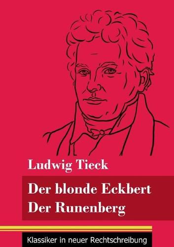Cover image for Der blonde Eckbert / Der Runenberg: (Band 9, Klassiker in neuer Rechtschreibung)