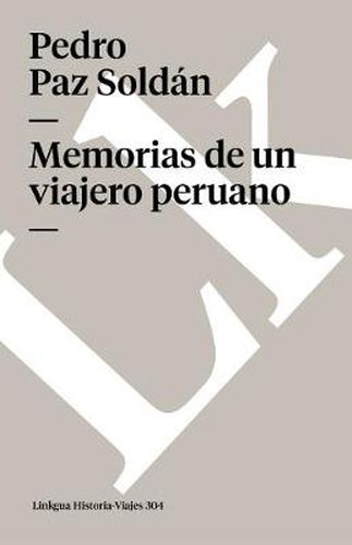 Cover image for Memorias de Un Viajero Peruano