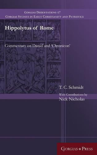 Cover image for Hippolytus of Rome: Commentary on Daniel and 'Chronicon