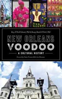 Cover image for New Orleans Voodoo: A Cultural History