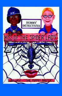 Cover image for Dummy Detective: Kiss of the Spider Lady