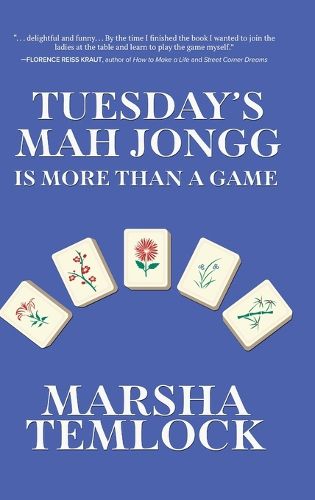 Cover image for Tuesday's Mah Jongg Is More Than a Game