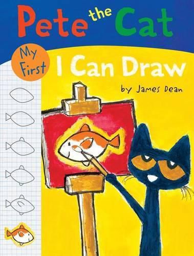 Cover image for Pete The Cat: My First I Can Draw