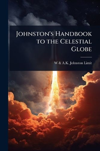 Cover image for Johnston's Handbook to the Celestial Globe