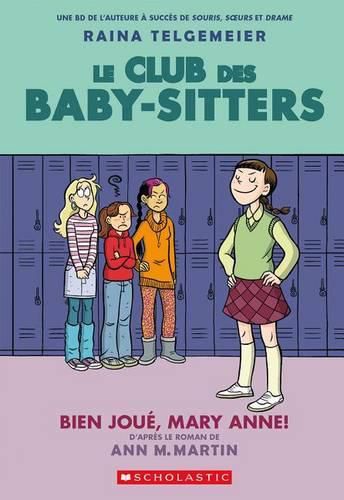 Le Club Des Baby-Sitters: N Degrees 3 - Bien Joue, Mary Anne!