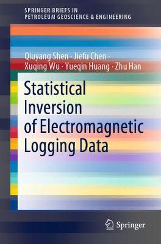 Cover image for Statistical Inversion of Electromagnetic Logging Data