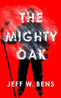 Cover image for The Mighty Oak