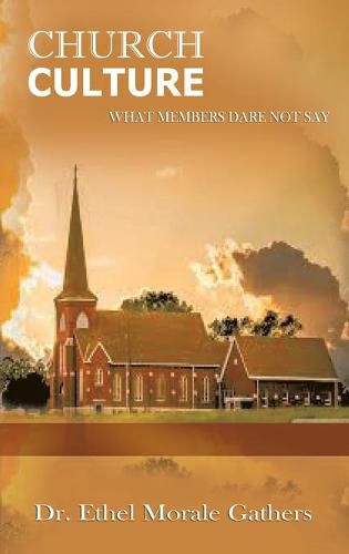 Cover image for Church Culture: What Members Dare Not Say